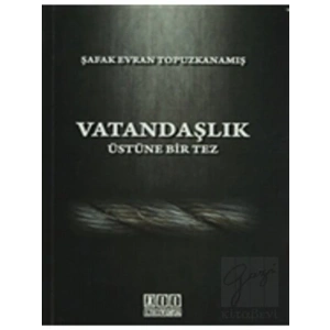 Vatandaşlık Üstüne Bir Tez