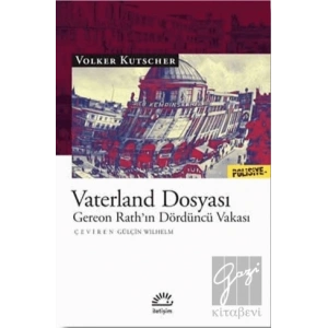 Vaterland Dosyası: Gereon Rathın Dördüncü Vakası