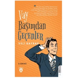 Vay Başımdan Geçenler