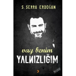 Vay Benim Yalnızlığım