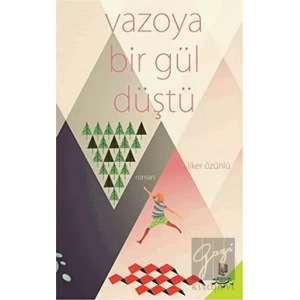 Vazoya Bir Gül Düştü