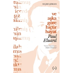 Ve Aşka Göre Hiçtir Hayat