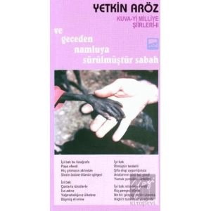 Ve Geceden Namluya Sürülmüştür Sabah