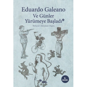 Ve Günler Yürümeye Başladı