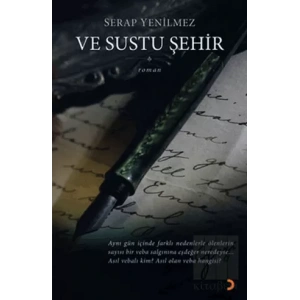 Ve Sustu Şehir
