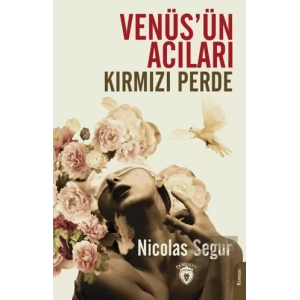 Venüs’ün Acıları Kırmızı Perde
