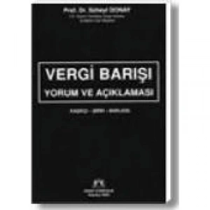 VERGİ BARIŞI YORUM VE AÇIKLAMASI / 2003