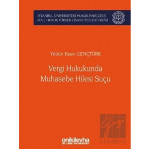 Vergi Hukukunda Muhasebe Hilesi Suçu