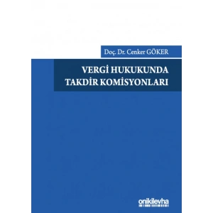Vergi Hukukunda Takdir Komisyonları