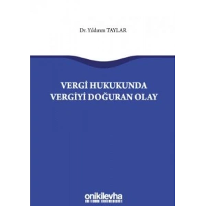 Vergi Hukukunda Vergiyi Doğuran Olay