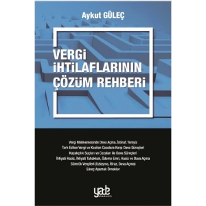 Vergi İhtilaflarının Çözüm Rehberi