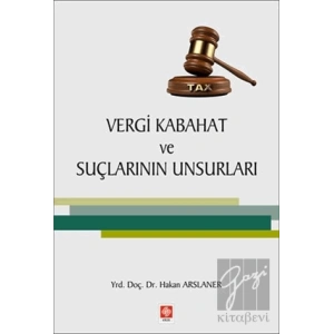 Vergi Kabahat ve Suçlarının Unsurları
