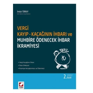 Vergi Kayıp ve Kaçağının İhbarı ve Muhbire Ödenecek İhbar İkramiyesi
