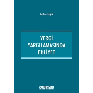 Vergi Yargılamasında Ehliyet