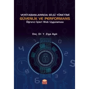 Veri Tabanlarında Bilgi Yönetimi Güvenlik ve Performans Öğrenci İşleri Web Uygulaması