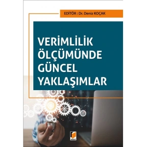 Verimlilik Ölçümünde Güncel Yaklaşımlar