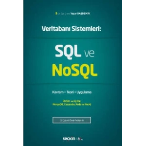Veritabanı Sistemleri:SQL ve NoSQL Kavram – Teori – Uygulama
