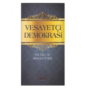 Vesayetçi Demokrasi - Mehmet Güneş