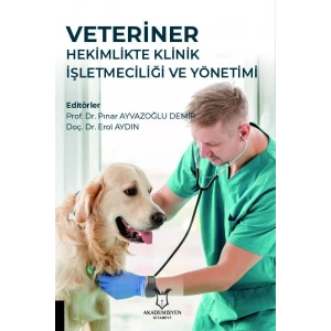 Veteriner Hekimlikte Klinik İşletmeciliği ve Yönetimi