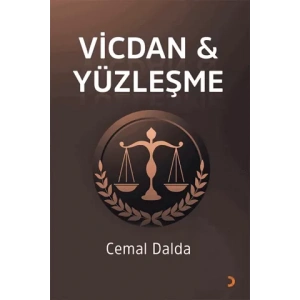 Vicdan & Yüzleşme