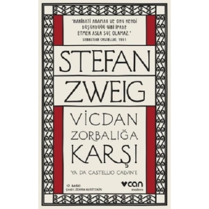 Vicdan Zorbalığa Karşı ya da Castellio Calvine