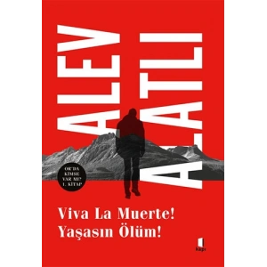 Viva La Muerte! Yaşasın Ölüm!