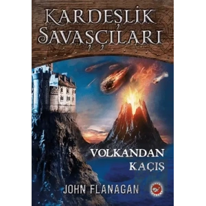 Volkandan Kaçış - Kardeşlik Savaşçıları 7