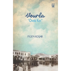 Vourla “Öteki Kıyı”