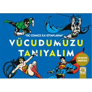Vücudumuzu Tanıyalım