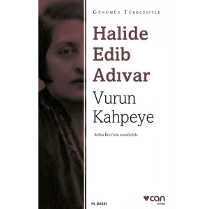 Vurun Kahpeye (Günümüz Türkçesiyle)