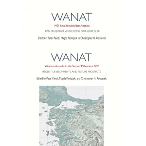 Wanat Western Anatolia In  The Second Millennium Bce Recent Devel Opments and Futura Prospects