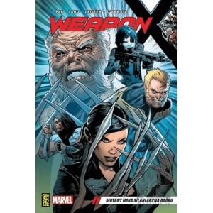 Weapon X 1: Mutant İmha Silahları’na Doğru
