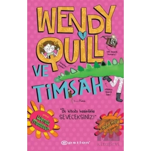 Wendy Quill Ve Timsah