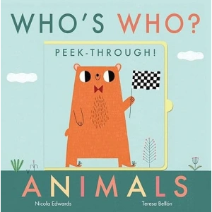 Whos Who?: Peek-through! Animals