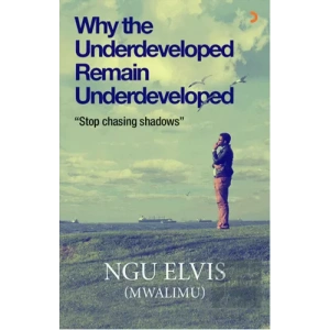 Why the Underdeveloped Remain Underdeveloped