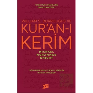 William S. Burroughs ve Kur’an-ı Kerim