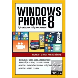 Windows Phone 8 İçin Uygulama Geliştirme Rehberi