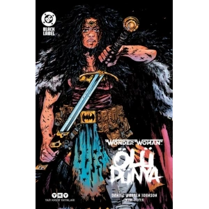 Wonder Woman – Ölü Dünya