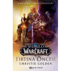 World Of Warcraft – Fırtına Öncesi
