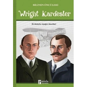 Wright Kardeşler - Bilimin Öncüleri
