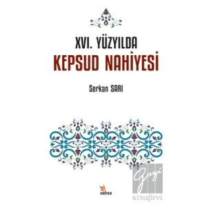 XVI. Yüzyılda Kepsud Nahiyesi