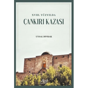 XVIII. Yüzyılda Çankırı Kazası