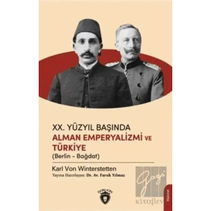 XX .Yüzyıl Başında Alman Emperyalizmi Ve Türkiye