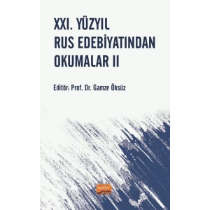 XXI. Yüzyıl Rus Edebiyatından Okumalar II