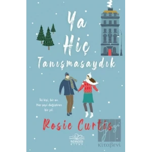 Ya Hiç Tanışmasaydık