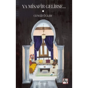 Ya Misafir Gelirse…