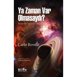 Ya Zaman Var Olmasaydı?