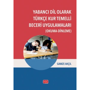 Yabancı Dil Olarak Türkçe Kur Temelli Beceri Uygulamaları (Okuma-Dinleme)