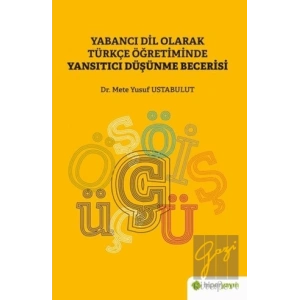 Yabancı Dil Olarak Türkçe Öğretiminde Yansıtıcı Düşünme Becerisi