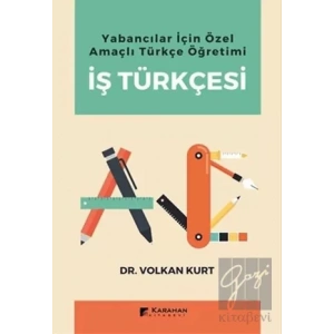 Yabancılar İçin Özel Amaçlı Türkçe Öğretimi İş Türkçesi